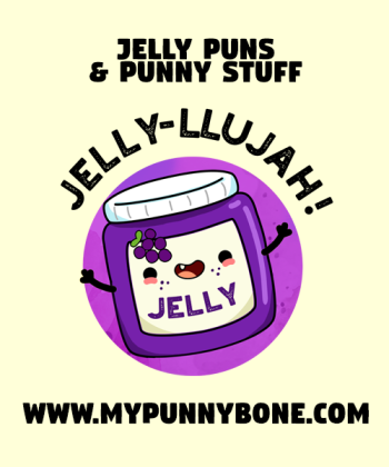 50+ Funny Jelly Puns And Jokes That Will Leave You Mushy Inside