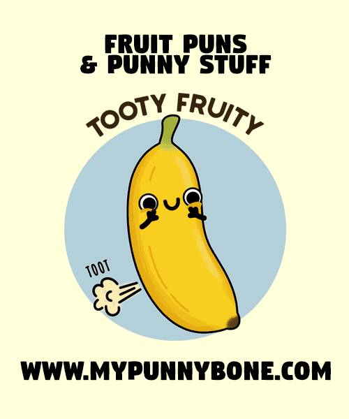 130+ Funny Fruit Puns And Jokes To Juice Up You Life - MyPunnyBone 130+ Funny Fruit Puns And Jokes To Juice Up You Life - MyPunnyBone