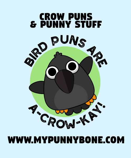 100+ Cawmpletely Funny Crow Puns And Jokes - MyPunnyBone 100+ Cawmpletely Funny Crow Puns And Jokes - MyPunnyBone