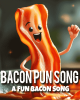 Bacon Pun Song – A Tasty Song With Bacon Puns
